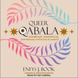 Queer Qabala, Enfys J. Book