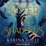 River of Shadows, Karina Halle