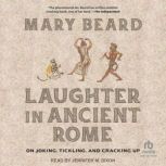 Laughter in Ancient Rome, Mary Beard