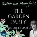 The Garden Party and Other Stories, Katherine Mansfield