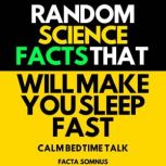 Random Science Facts That Will Make Y..., Facta Somnus