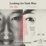 Looking for Tank Man, Ha Jin