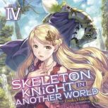 Skeleton Knight in Another World Lig..., Ennki Hakari