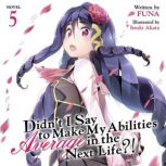 Didnt I Say To Make My Abilities Ave..., FUNA