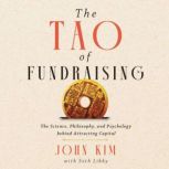 The Tao of Fundraising, John Kim