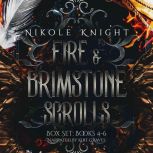 Fire Brimstone Scrolls Box Set 2, Nikole Knight