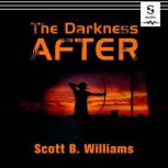 The Darkness After, Scott B. Williams