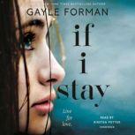 If I Stay, Gayle Forman