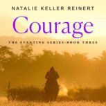 Courage, Natalie Keller Reinert