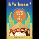 Do You Remember?, Trenton Bailey