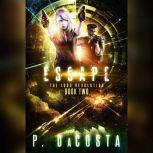 Escape The 1000 Revolution, #2, Pippa DaCosta