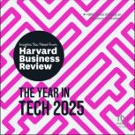 The Year in Tech, 2025, Harvard Business Review