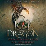 The Lost Dragon, D.K. Holmberg