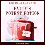 Patty's Potent Potion, Robin Alexander