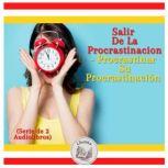 Salir De La Procrastinacion  Procras..., LIBROTEKA