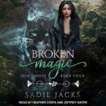 Broken Magic, Sadie Jacks