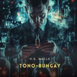 TonoBungay, H. G. Wells