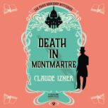 Death in Montmartre, Claude Izner