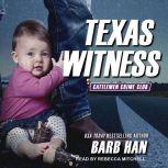 Texas Witness, Barb Han