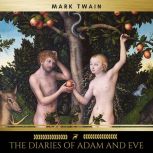 The Diaries of Adam and Eve, Mark Twain