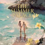 The Summer Palace and Other Short Sto..., C.S. Pacat