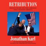 Retribution, Jonathan Karl