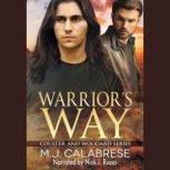 Warriors Way, M. J. Calabrese