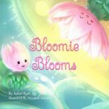 Bloomie Blooms, Isabel Kuri