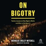 On Bigotry, Nicholas Ensley Mitchell