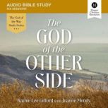 The God of the Other Side Audio Bibl..., Kathie Lee Gifford