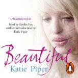 Beautiful, Katie Piper