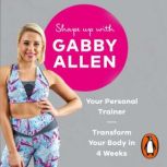 Shape Up with Gabby Allen, Gabby Allen