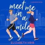Meet Me in a Mile, Elizabeth Hrib