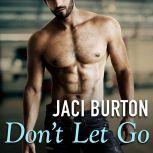 Dont Let Go, Jaci Burton