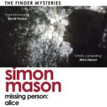 Missing Person Alice The Finder Mys..., Simon Mason