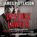 The Defense Lawyer The Barry Slotnick Story, James Patterson