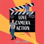 Love, Camera, Action, Noel Stark