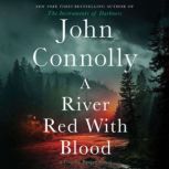 A River Red with Blood, John Connolly
