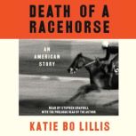 Death of a Racehorse, Katie Bo Lillis