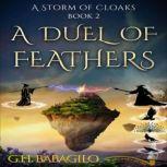 A Duel of Feathers Book 2, GH Babagilo