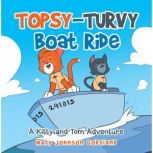 TopsyTurvy Boat Ride, Mary Johnson Godsland