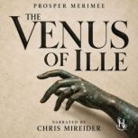 The Venus of Ille, Prosper Merimee