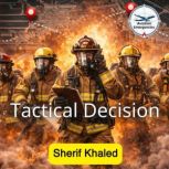 Tactical Decision, Sherif Khaled