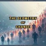 The Geometry of Change, Santiago Machain