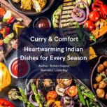 Curry  Comfort, Rohan Kapoor