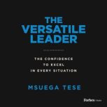 The Versatile Leader, Msuega Tese