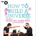 The Infinite Monkey Cage  How to Bui..., Prof. Brian Cox