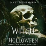 The Witch of Hollowfen, Matt Mememaro