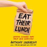 Eat Their Lunch, Samuel A. Iannarino
