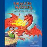 Power of the Fire Dragon, Tracey West